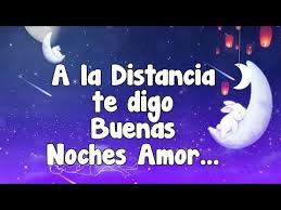 Buenas Noches Amor De Mi Vida A La Distancia Youtube Amor De Mi Vida Buenas Noches Amiga Imagenes Buenas Noches