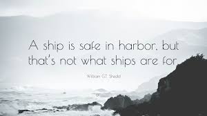 Image result for ship in the harbor is safe