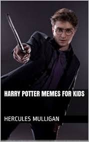 Many harry potter memes rely on knowledge that only fans of the books or movies will have, while others are reaction images that convey a feeling or mood that anyone. Harry Potter Memes For Kids By Hercules Mulligan