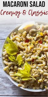 Creamy Classic Macaroni Salad Recipe Recipe In 2020 Classic Macaroni Salad Easy Pasta Recipes Macaroni Salad Recipe