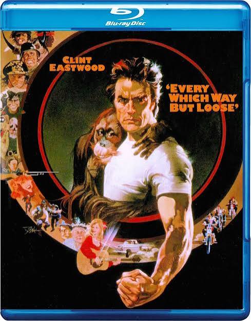 Every Which Way But Loose | Blu-ray Review