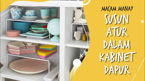 Check spelling or type a new query. Susun Atur Dalam Kabinet Dapur Macam Mana Youtube