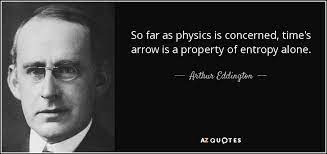 Arrow quotations to inspire your inner self: Arthur Eddington Quote So Far As Physics Is Concerned Time S Arrow Is A