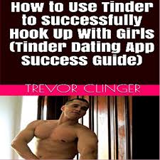 Every place, website or app that is used by millions of people will automatically attract bad people however, overall tinder is very safe and tries it's best to remove all spambots. Amazon Com How To Use Tinder To Successfully Hook Up With Girls Tinder Dating App Success Guide Audible Audio Edition Trevor Clinger Carol Cantu Trevor Clinger Audible Audiobooks