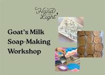 Sip & Suds: Artisan Goat’s Milk Soap Making Workshop