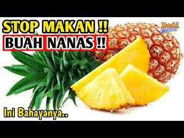 6 Orang Yg Tidak Boleh Makan Buah Nanas Youtube Di 2020 Buah Nanas Makanan