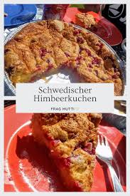 Schwedischer Himbeerkuchen Hallonkaka Rezept Frag Mutti Rezept Rezepte Himbeerkuchen Kuchen