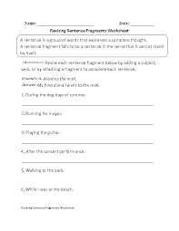 Fragment sentence fragment sentence although i arrived in class late. Sentence Fragments Worksheets Revising Sentence Fragments Worksheet