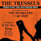 The Tressels "Prison Wine" 20th Anniversary Show
