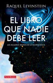 Libros que deberías leer ya sea porque te abren la perspectiva, porque te mejoran la mente, o está dividido en cinco libros/capítulos: El Libro Que Nadie Debe Leer Ebook By Raquel Levinstein Rakuten Kobo