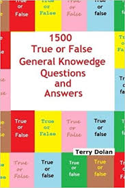 If you have any question or suggestion just comment below or contact us. 1500 True Or False General Knowledge Quiz Questions And Answers Amazon De Dolan Terry Fremdsprachige Bucher