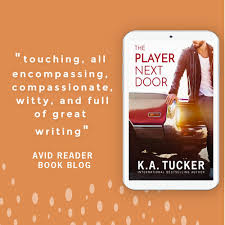It's amazing and i recommend it wholeheartedly to those who enjoy a good romantic chase/comedy/comedic misunderstandings!! The Player Next Door By K A Tucker