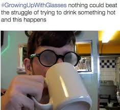 Spot On Memes About Wearing Glasses Humor Funny Glasses Fandom Funny Memes