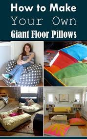 13 Easy Diy Giant Floor Pillows Giant Floor Pillows Floor Pillows Diy Pillows