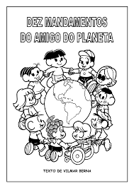 Cada vez mais o meio ambiente ganha destaque nos debates. Datas Comemorativas Livro Dez Mandamentos Do Amigo Ambiente Para Trabalhar Na Semana Do Meio Ambiente E No Dia Mundial Do Meio Ambiente 05 06 Blog Espaco Educar