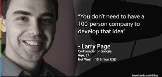 Google Co Founder Larry Page Startup Quotes Larry Page Motivational Quotes Quotes