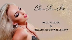 CHA-CHA-CHA performance by OKSANA ZOLOTAREVSKAYA & PAUL KILLICK #latindance  #dance #dancevideo