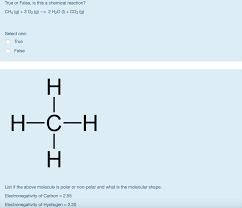 Polar molecules vs nonpolar molecules. Solved True Or False Is This A Chemical Reaction Ch4 G Chegg Com