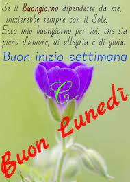 Buon Lunedi Buon Lunedi Buongiorno Lunedi