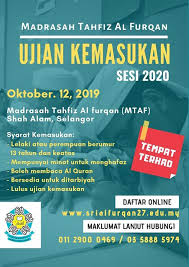 Baru selepas itu, magrib kembali mengulang atau menambah hafalan. Ujian Kemasukan Mtaf 2019 Madrasah Tahfiz Al Furqan Shah Alam Selangor October 12 2019 Allevents In