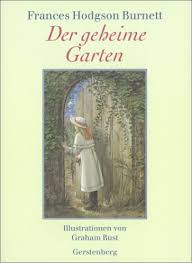 Rust, graham und eine große auswahl ähnlicher bücher, kunst und sammlerstücke erhältlich auf zvab.com. Der Geheime Garten Amazon De Burnett Frances Hodgson Hodgson Burnett Frances Bucher