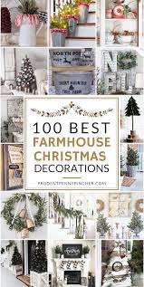 100 Best Farmhouse Christmas Decorations Farmhouse Christmas Decor Christmas Decor Diy Christmas Decorations
