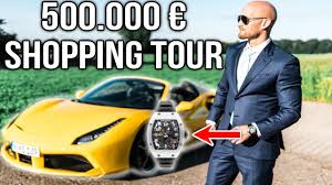 500 000 Shopping Tour Von Karl Ess Ferrari Richard Mille Uvm Youtube