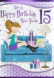 Dear Daughter Birthday Wishes For 15 Year Old Daughter 15th Birthday Card 16 Large Jpg 343 500 Happy 15th Birthday Happy Birthday Cards Happy Birthday Niece