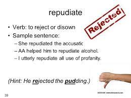 This video shows you how to pronounce repudiate Exams And Me Repudiate