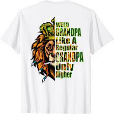 Amazon.com: Weed Grandpa Like A Regular Grandpa Only Higher Marijuana  T-Shirt : ביגוד, נעליים ותכשיטים