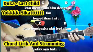 Kunci gitar duka last child ayo mainlan bosqu by darmawan gitar. Kunci Gitar Duka Last Child Ayo Mainlan Bosqu By Darmawan Gitar Youtube