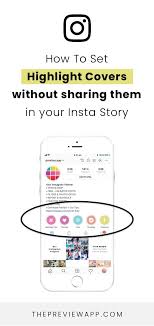 Once you have a private profile, you need to change the privacy settings of the story and hide. How To Set A Highlight Cover Without Sharing It In Your Insta Story