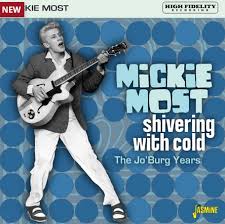 MICKIE MOST 1961 VISIT TO NORTHERN RHODESIA MICKIE MOST born born Michael  Hayes was a British record producer with a number of songs to his credit.  Mickie Most relocated to Johannesburg, South