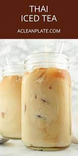 Thai Iced Tea A Clean Plate Recipe Iced Tea Recipes Tea Recipes Coconut Milk Tea