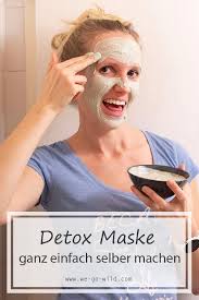 Detox Maske Selber Machen So Einfach Geht S We Go Wild In 2020 Detox Maske Masken Selber Machen Masken