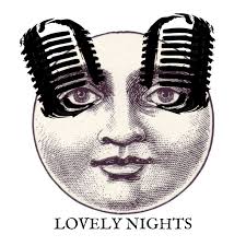 Lovely Nights for Open Mics