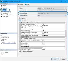 Compatibility Level Field Is Disabled In Sql Server Sql Server Sql Server