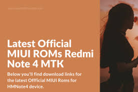 Download Official Miui Roms For Xiaomi Redmi Note 4 Mtk Xiaomi Download Firmware