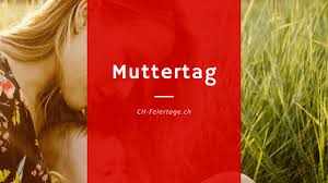 Der pfingstmontag ist ein regionaler feiertag in der schweiz.in folgenden schweizer kantonen ist der 24. Muttertag Schweiz 2021 2022 2023 Ch Feiertage Ch