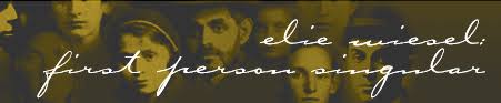 Elie Wiesel First Person Singular Teaching Guide Pbs