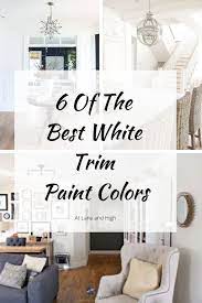 6 Of The Best White Trim Paint Colors Painting Trim White Painting Trim Trim Paint Color