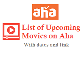 Stream over 300000 movies and tv shows online for free with no registration requested. List Of Upcoming Movies On Aha Video With Date And Link