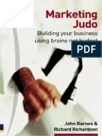 News, email and search are just the beginning. Marketing Judo Building Your Business Using Brains Not Budget By John Barnes And Richard Richardson