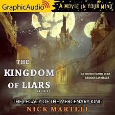 Ashin of the north | kingdom: The Legacy Of The Mercenary King 1 By Nick Martell Read By Alejandro Ruiz And A Full Cast Audiobook Review Audiofile Magazine