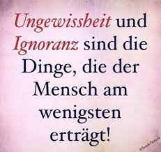 Ungewissheit Und Ignoranz Lustige Zitate Und Spruche Weisheiten Spruche Zitate