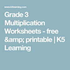 Grade 3 Multiplication Worksheets Free Amp Printable K5 Learning Fractions Worksheets Grade 5 Math Worksheets Fractions