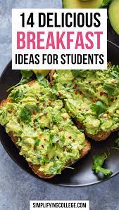 14 Easy Breakfast Ideas For College Students Healthy Breakfast Recipes Easy Breakfast Recipes Easy Quick Quick Easy Healthy Meals