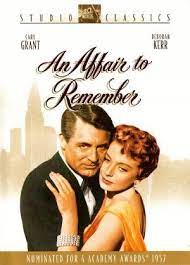 An Affair To Remember Remember Movie Romantic Movies Love Movie
