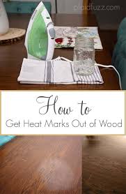 Getting Heat Marks Out Of Wood The House Of Plaidfuzz Cleaning Hacks Easy Cleaning Hacks Deep Cleaning Tips