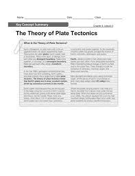 A destructive plate boundary is sometimes called a convergent or tensional plate margin. The Theory Of Plate Tectonics C4l3 Key Concept Review Reinforce